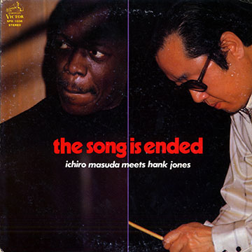 The song is ended,Hank Jones , Ichiro Masuda