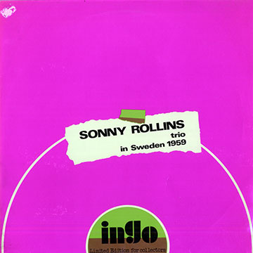 Sonny Rollins Trio in Sweeden 1959,Sonny Rollins