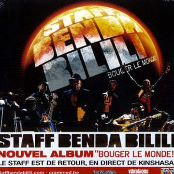 Bouger le monde, Staff Benda Bilili