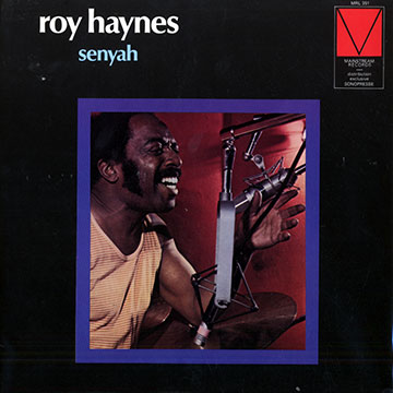 Senyah,Roy Haynes