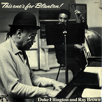 This one's for  Blanton,Ray Brown , Duke Ellington