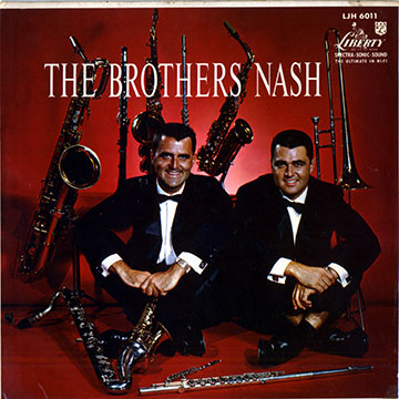 The brothers Nash,Dick Nash , Ted Nash