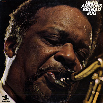 Big Bad Jug,Gene Ammons