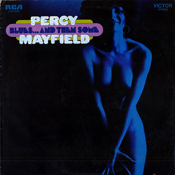 Blues...and then some,Percy Mayfield
