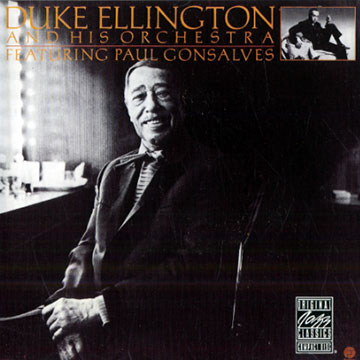 Duke Ellington and his orchestra featuring Paul Gonsalves,Duke Ellington
