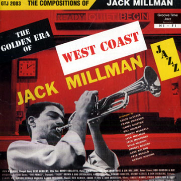 The golden era of West Coast,Jack Millman