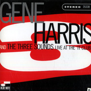 Live at the ' It Club',Gene Harris , The Three Sounds