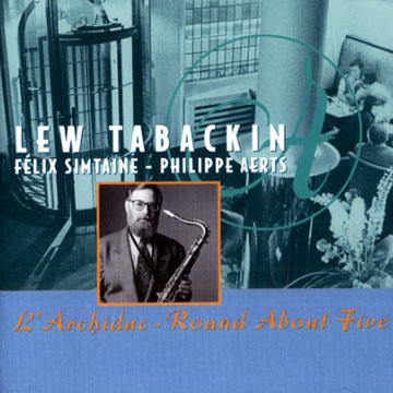 L'archiduc- round about five,Lew Tabackin
