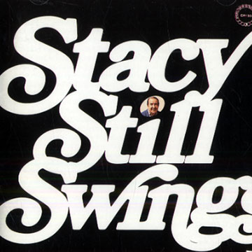 Stacy still swings,Jess Stacy