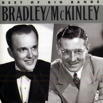 Best of big bands,Will Bradley , Ray McKinley