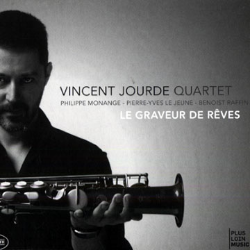 Le graveur de rves,Vincent Jourde