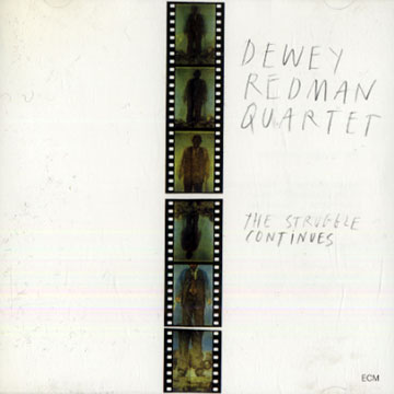 The Struggle Continues,Dewey Redman