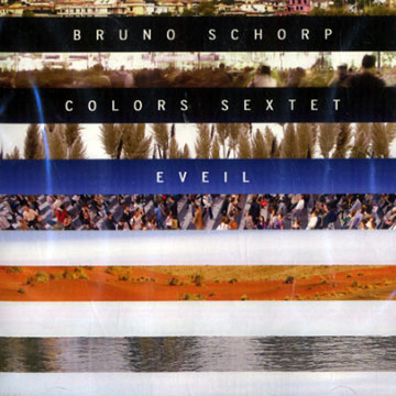 Eveil,Bruno Schorp