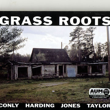 Grass roots,Sean Conly