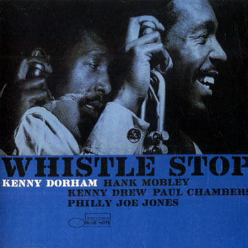 Whistle stop,Kenny Dorham