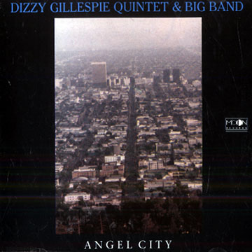 Angel city,Dizzy Gillespie