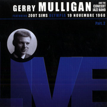 Olympia 19 Novembre 1960, part 2,Gerry Mulligan