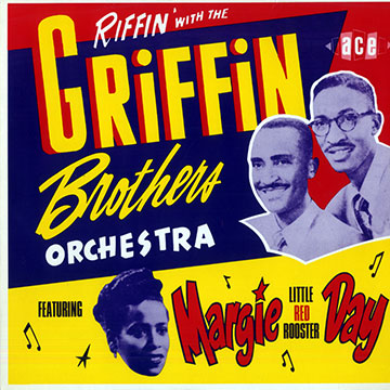 Riffin' with the Griffin brother's orchestra,  The Griffin Brothers