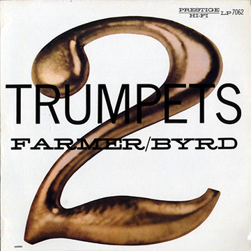 Two trumpets,Donald Byrd , Art Farmer