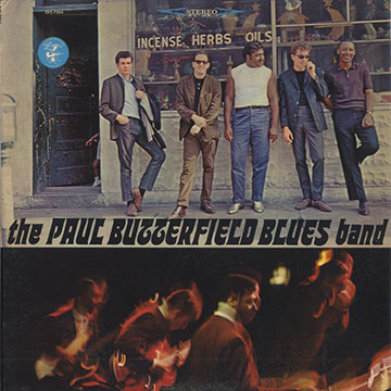 The Paul Butterfield Blues Band,Paul Butterfield