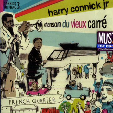 Chanson du vieux carr,Harry Connick Jr.