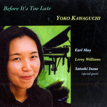 Before it's too late,Yoko Kawaguchi