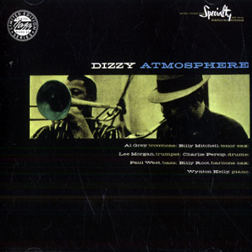 Dizzy atmosphere,Al Grey , Wynton Kelly , Billy Mitchell , Lee Morgan