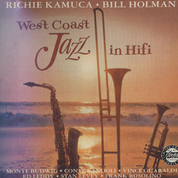 West coast jazz in Hifi,Bill Holman , Richie Kamuca