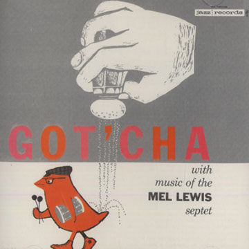 Got'cha,Mel Lewis