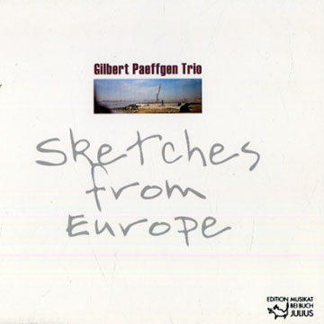 Sketches from Europe,Gilbert Paeffgen