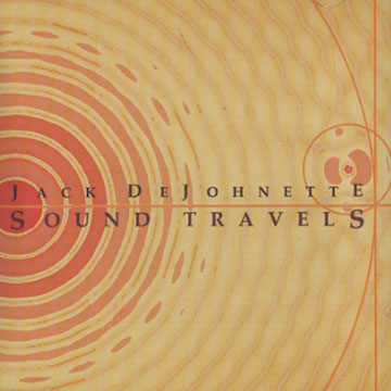 Sound travels,Jack DeJohnette