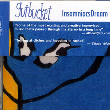 InsomniacsDream, Gutbucket