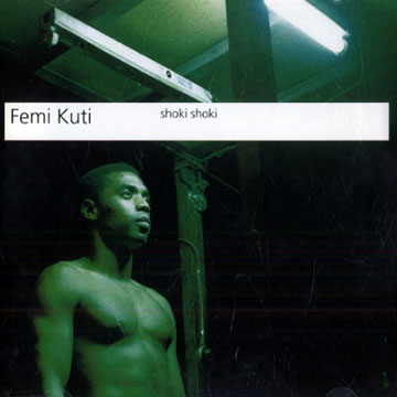 Shoki shoki,Femi Kuti