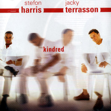 kindred,Stefon Harris , Jackie Terrasson