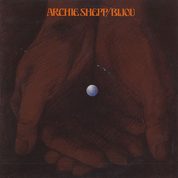 Bijou,Archie Shepp