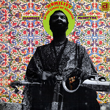 Humility in the light of the creator,Maurice Mc Intyre