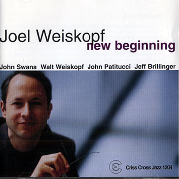 New beginning,Joel Weiskopf