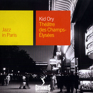 Theatre des Champs- Elyses,Kid Ory