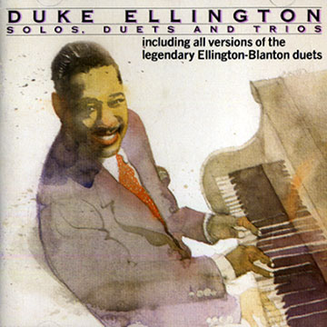 Solos, Duets and Trios,Duke Ellington