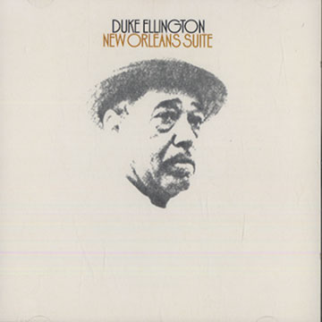 New Orleans Suite,Duke Ellington