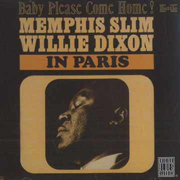 Baby please come home !,Memphis Slim