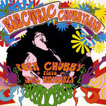 Electric Chubbyland,Popa Chubby