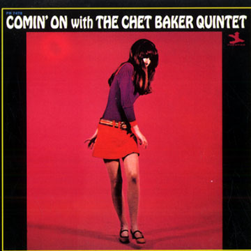 Comin' on with the Chet Baker quintet,Chet Baker