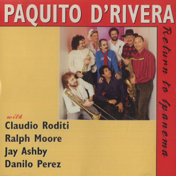 Return to Ipanema,Paquito D'Rivera