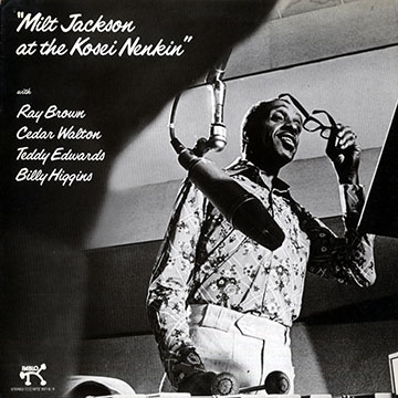 Milt jackson at the Kosei Nenkin,Milt Jackson