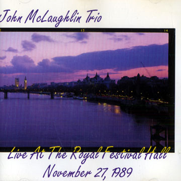 Live at the Royal Festival Hall ,John McLaughlin