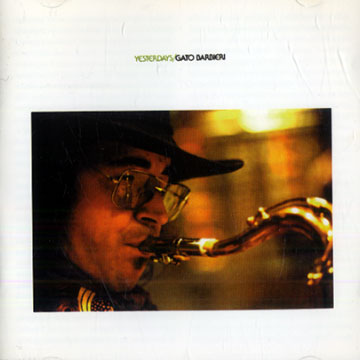 Yesterdays,Gato Barbieri