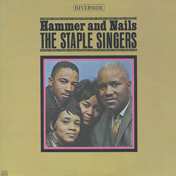 Hammer and Nails, The Staple Singers