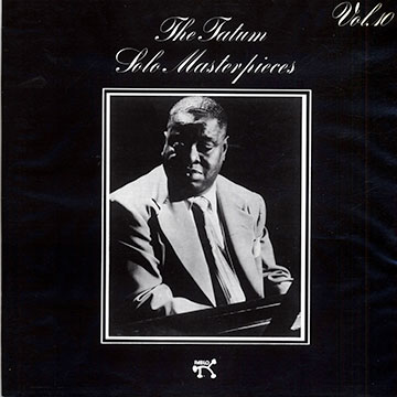 The Tatum solo masterpieces vol.10,Art Tatum