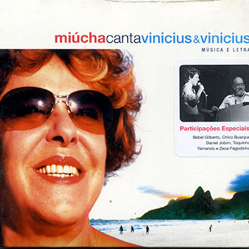 Miucha canta Vinicius et Vinicius, Miucha